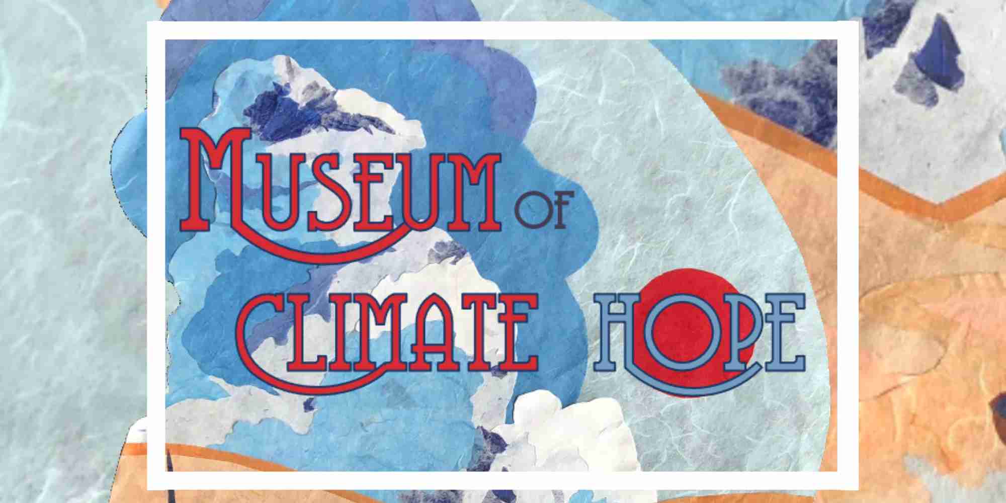 Museum of Climate Hope