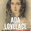 Ada Lovelace: The Making of a Computer Scientist by Christopher Hollings, Ursula Martin and Adrian Rice